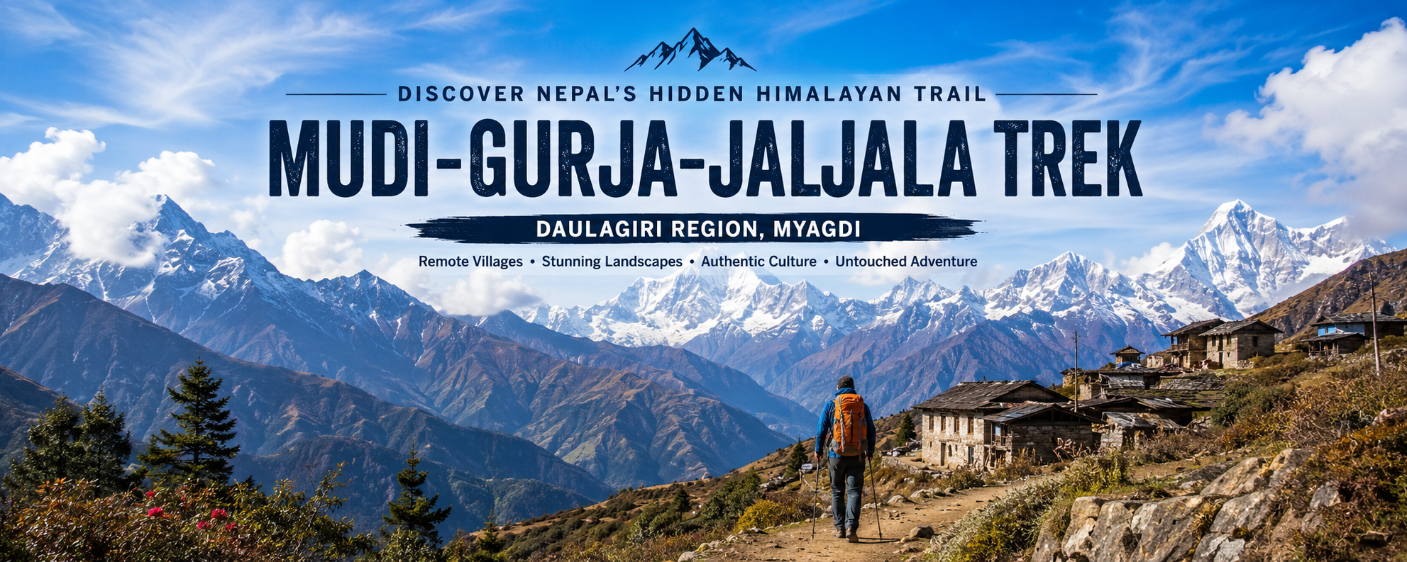 Mudi–Gurja–Jaljala Trek: Discover Nepal’s Hidden Himalayan Trail in the Dhaulagiri Region